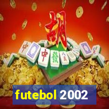 futebol 2002